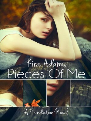 cover image of Pieces of Me: the Foundation Series, #1